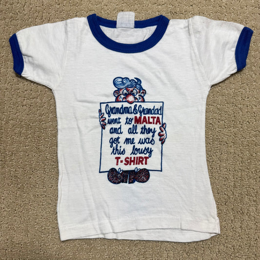 80s Kids Toddler Baby Vintage T-Shirt “Grandma & Grandad went to Malta and all they got me was this lousy T-Shirt” White Short Sleeve T-Shirt 1-2T